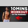 Day 61: "10 MIN MORNING WORKOUT (NO EQUIPMENT BODYWEIGHT WORKOUT!)"