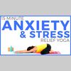 15 minute Relaxing Yoga for Anxiety and Stress Relief | Sarah Beth Yoga