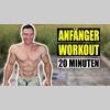 20 Minuten Ganzkörper Anfänger Workout für Zuhause | ohne Equipment - Sascha Huber