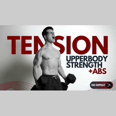 Tension Upper Body Strength