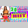 30 Minute Full Body HIIT Strength Workout | Sydney's Dirty 30 - Day 18