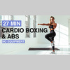 27 MIN INTENSE CARDIO BOXING & ABS WORKOUT | No Equipment, At Home