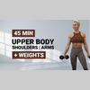 45 MIN UPPER BODY STRENGTH | Shoulders Arms Focus | Dumbbell Workout | + Core