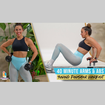 40 Minute Arm Toning and Lower Abs Finisher Workout