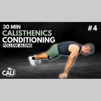 30 Min CALISTHENICS CONDITIONING WORKOUT at Home | Day 4